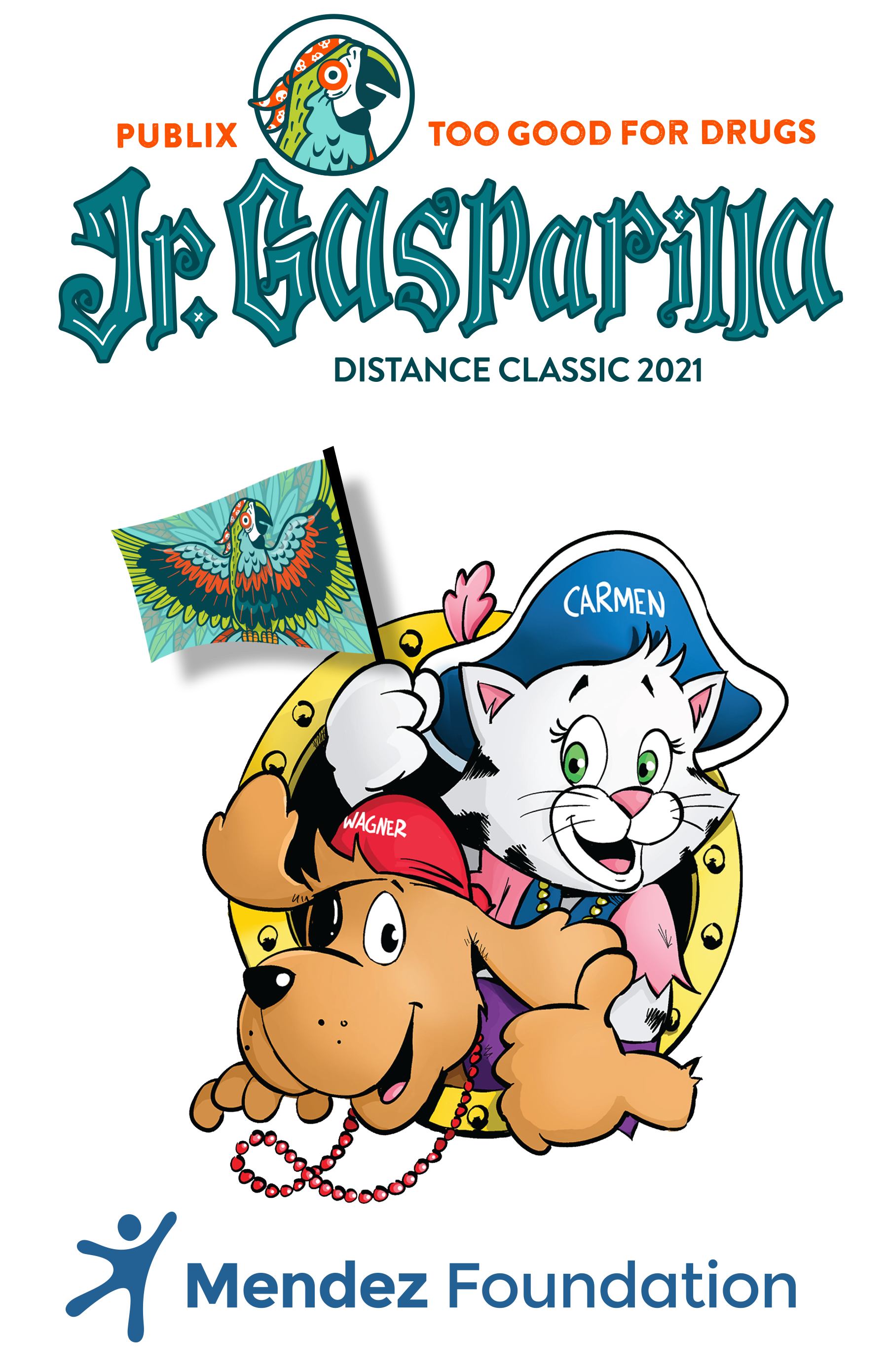 2021 Publix Too Good For Drugs Jr. Classic Graphic 2021 Publix Too Good For Drugs Jr. Classic Graphic with Carmen & Wagner